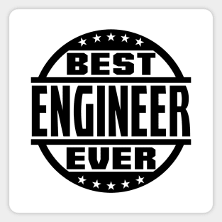 Best Engineer Ever Magnet